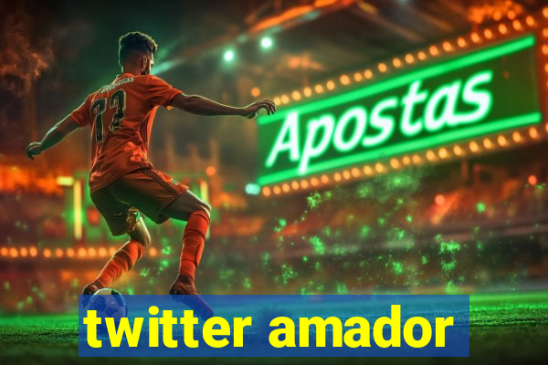 twitter amador